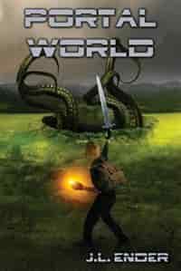Portal World by J. L. Ender