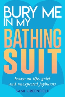 Couverture_Bury Me In My Bathing Suit
