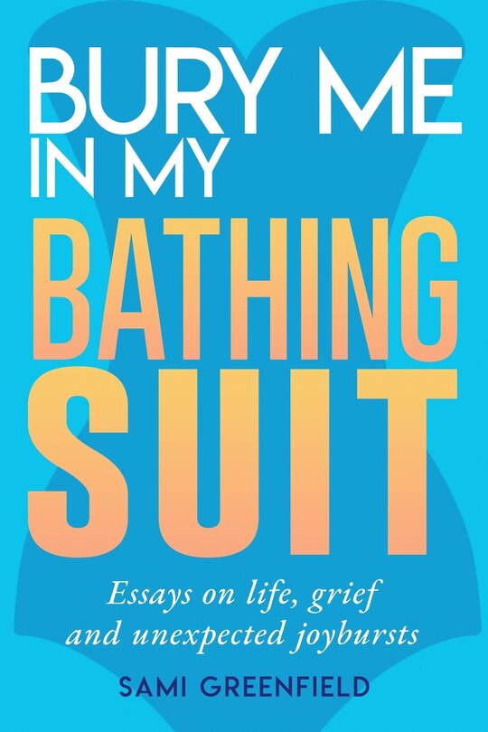 Couverture_Bury Me In My Bathing Suit