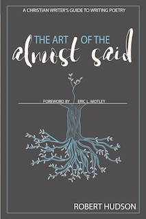 Front cover_The Art of the Almost Said