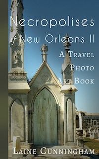 Couverture_More Necropolises of New Orleans (Book II)