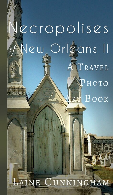 Couverture_More Necropolises of New Orleans (Book II)