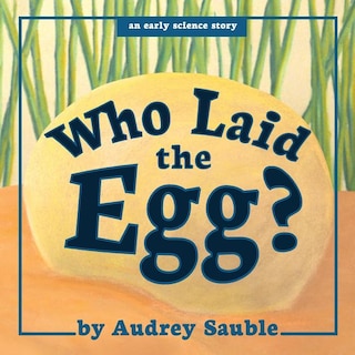 Couverture_Who Laid the Egg?