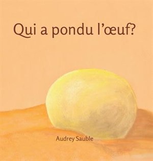 Couverture_Qui a pondu l'oeuf?