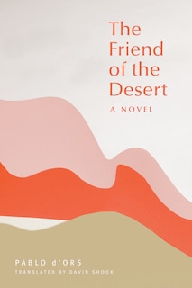 Front cover_The Friend Of The Desert