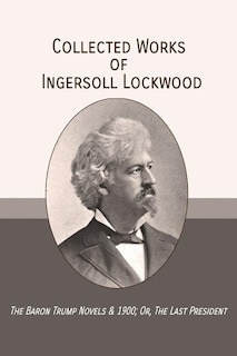 Couverture_Collected Works of Ingersoll Lockwood