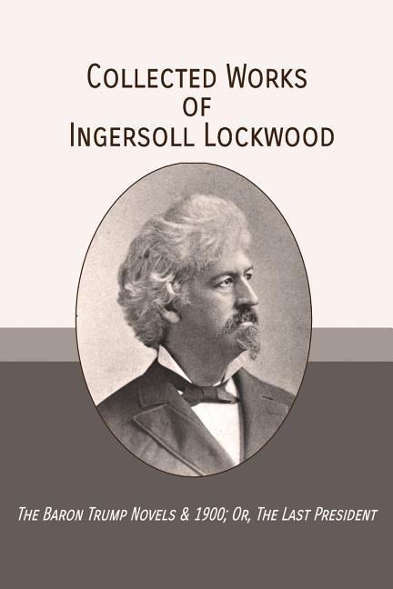 Couverture_Collected Works of Ingersoll Lockwood