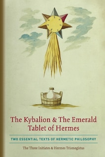 Front cover_The Kybalion & The Emerald Tablet Of Hermes