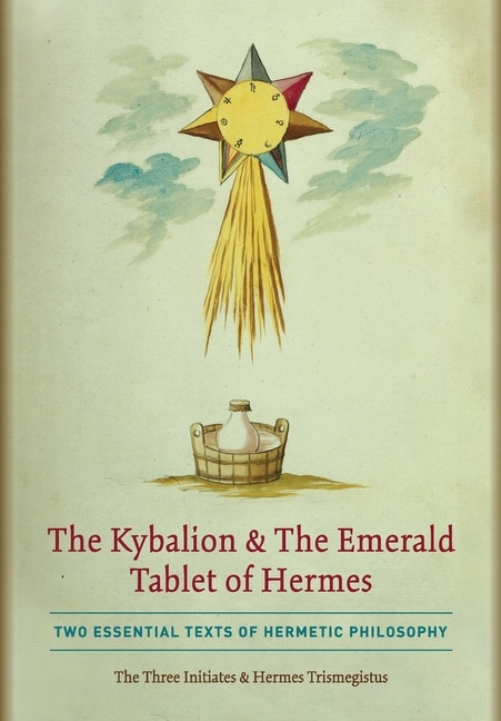 Front cover_The Kybalion & The Emerald Tablet of Hermes