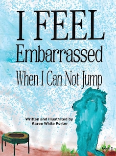 Front cover_I Feel Embarrassed When I Can Not Jump