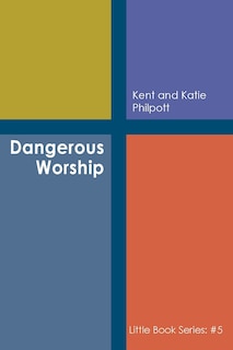 Front cover_Dangerous Worship