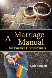 Couverture_A Marriage Manual for Former Homosexuals