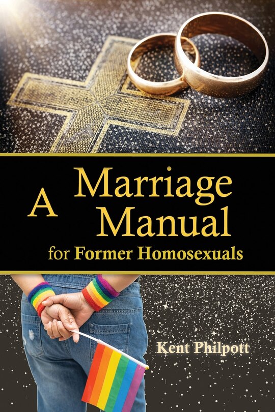 Couverture_A Marriage Manual for Former Homosexuals