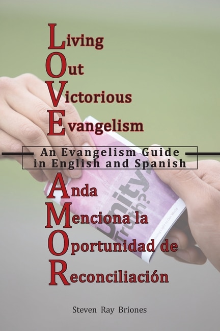Front cover_L.iving O.ut V.ictorious E.vangelism / A.nda M.enciona la O.portunidad de R.econciliación