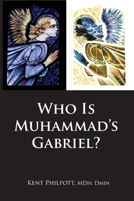 Couverture_Who Is Muhammad's Gabriel?