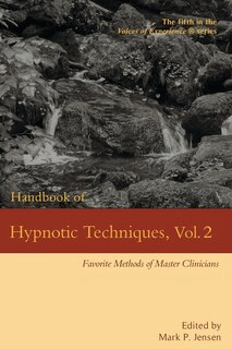 Front cover_Handbook of Hypnotic Techniques, Vol. 2