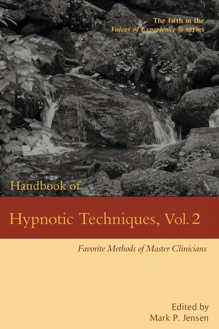 Front cover_Handbook of Hypnotic Techniques, Vol. 2