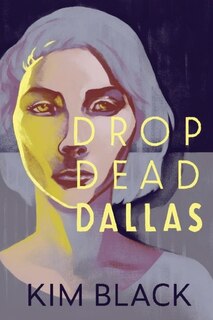 Front cover_Drop Dead Dallas