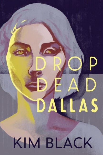 Front cover_Drop Dead Dallas