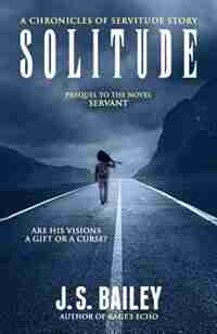 Solitude de J.S. Bailey