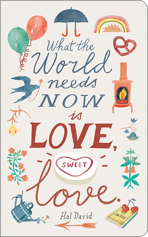 Couverture_What the World Needs Now Is Love, Sweet Love.