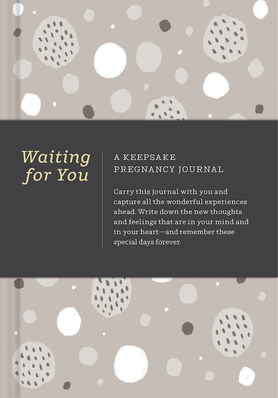 Waiting for You: A Keepsake Pregnancy Journal