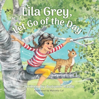Couverture_Lila Grey, Let Go of the Day