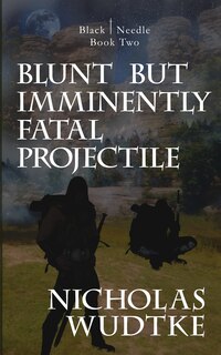 Couverture_Blunt but Imminently Fatal Projectile