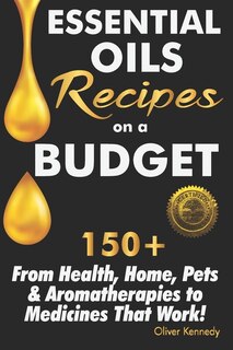 Front cover_Essential Oils Recipes On A Budget