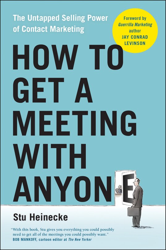 Front cover_How To Get A Meeting With Anyone