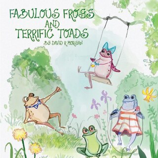 Front cover_Fabulous Frogs and Terrific Toads