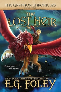 Front cover_The Lost Heir (The Gryphon Chronicles, Book 1)