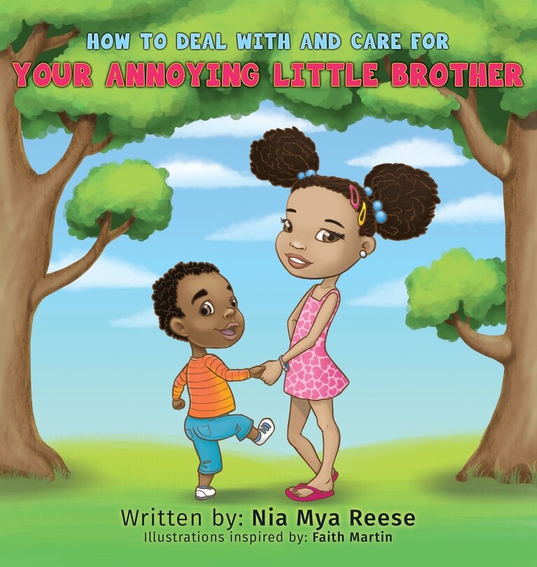 Front cover_How to Deal with and Care for Your Annoying Little Brother