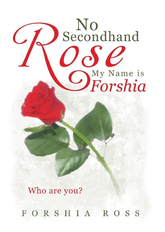 No Secondhand Rose: My Name is Forshia
