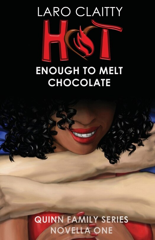 Front cover_Hot Enough to Melt Chocolate