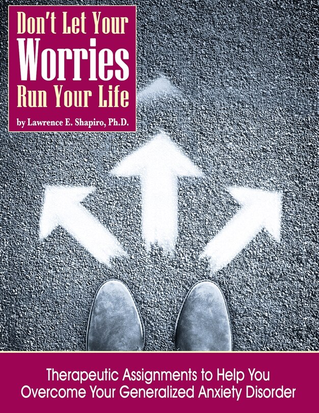 Front cover_Don't Your Your Worries Run Your Life