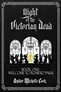 Welcome to Romero Park by Amber Michelle Cook