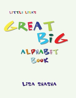Front cover_Little Lisa's Great Big Alphabet Book