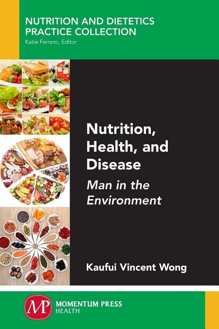 Front cover_Nutrition, Health, And Disease