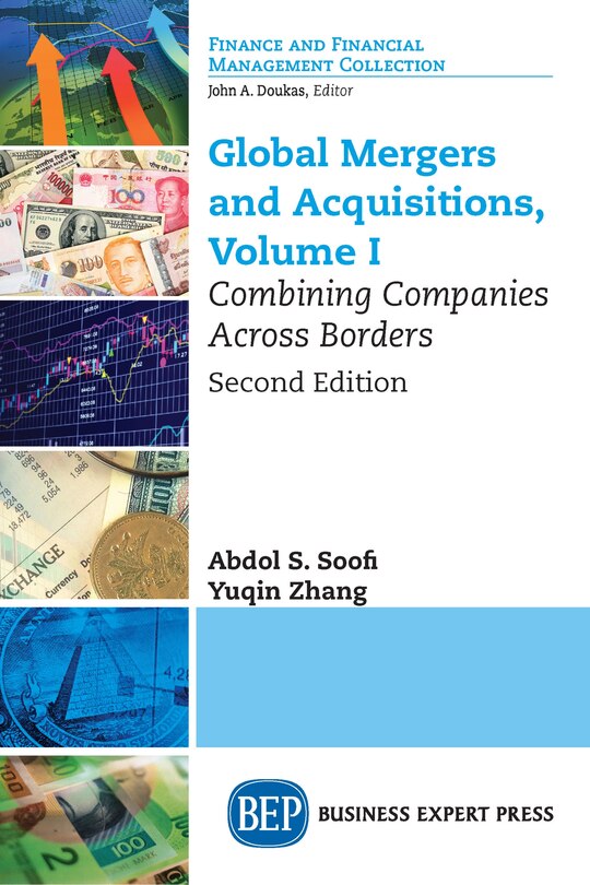 Global Mergers and Acquisitions: Combining Companies Across Borders