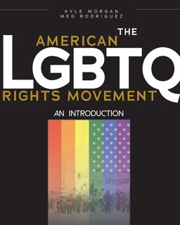 Front cover_The American LGBTQ Rights Movement