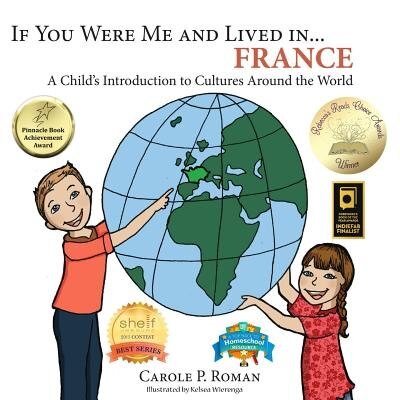 If You Were Me and Lived in... France: A Child's Introduction to Cultures Around the World