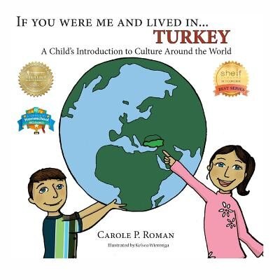 If You Were Me and Lived in... Turkey: A Child's Introduction to Culture Around the World