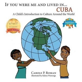 If You Were Me an Lived in... Cuba: A Child's Introduction to Cultures Around the World