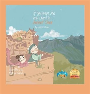 Front cover_If You Were Me and Lived in...Ancient China
