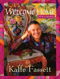 Front cover_Welcome Home Kaffe Fassett, New Edition