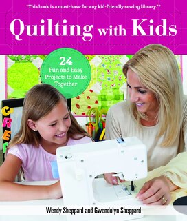 Front cover_Quilting With Kids