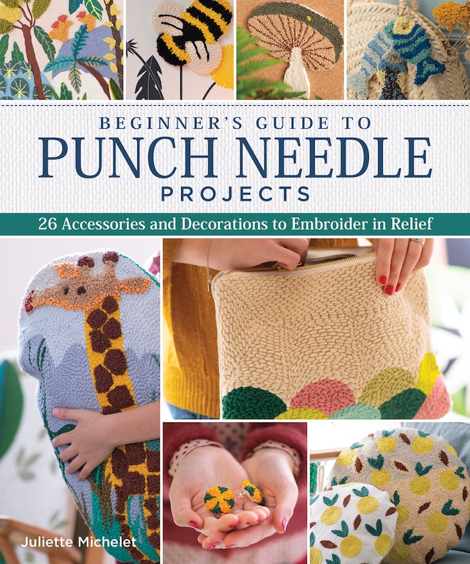 Front cover_Beginner's Guide To Punch Needle Projects