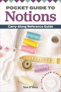 Couverture_Pocket Guide To Sewing Notions