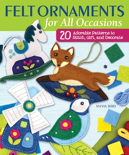 Front cover_Felt Ornaments For All Occasions